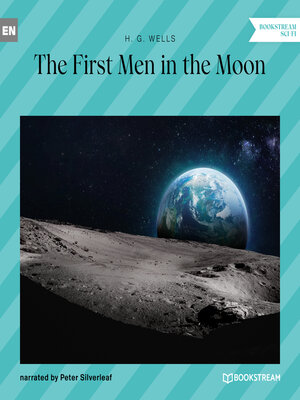 cover image of The First Men in the Moon (Unabridged)